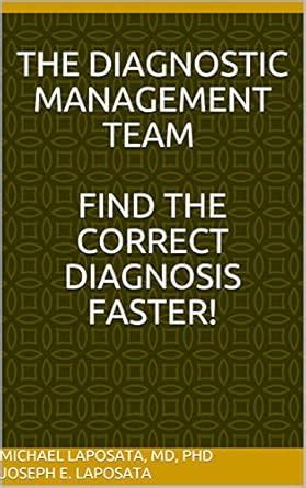 The Diagnostic Management Team Find the Correct Diagnosis Faster! eBook ...