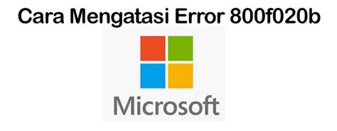 Image result for Error Code 800F020b