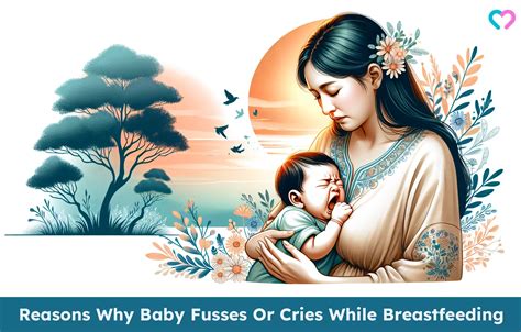 Baby Crying While Breastfeeding: 20 Causes & Soothing Tips