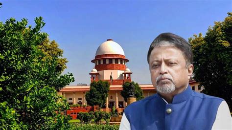 Mukul Roy will remain an MLA for now as the Supreme Court granted an ...