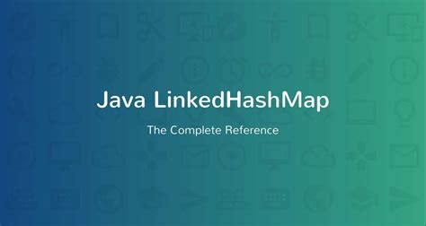 LinkedHashMap Java 的图像结果