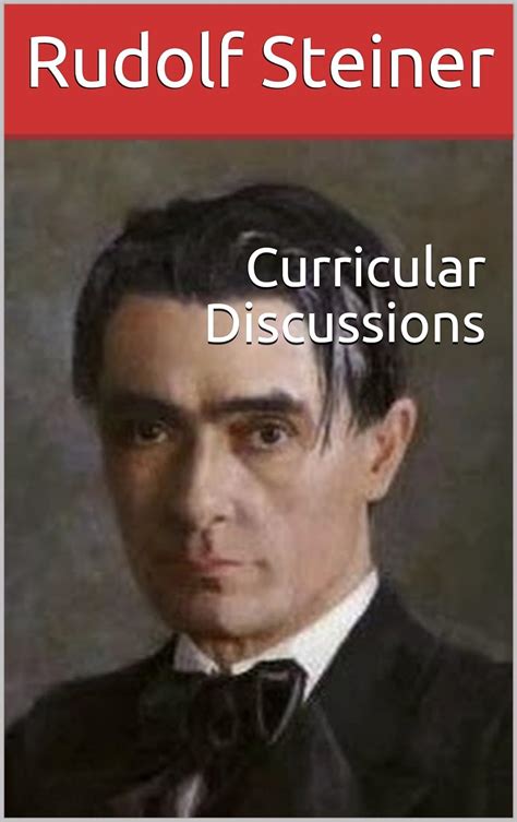 Curricular Discussions (Waldorf Education Book 2) eBook : Steiner ...