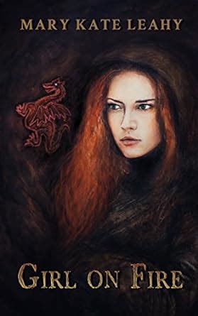 Girl On Fire eBook : Leahy, Mary Kate: Amazon.in: Kindle Store