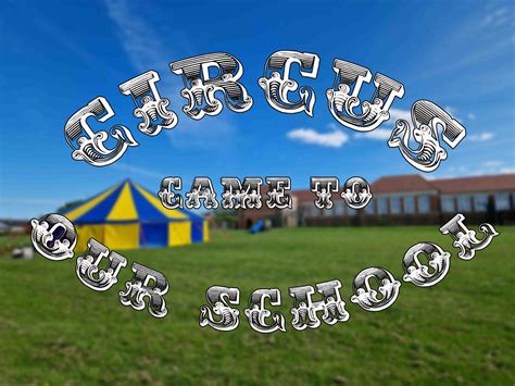 Circus came to School | East Rainton Primary School