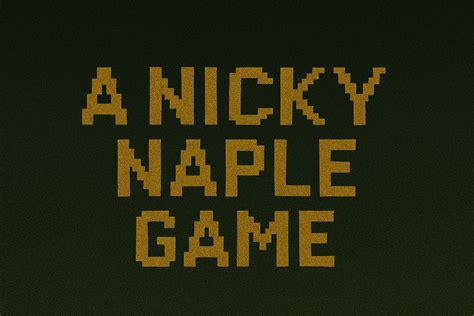 A Nicky Naple Game by rhododendron media
