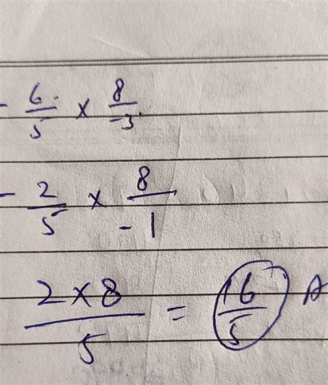 Find the multiplicative inverse of -6/5 x 8/-3 (Step by step) - Brainly.in