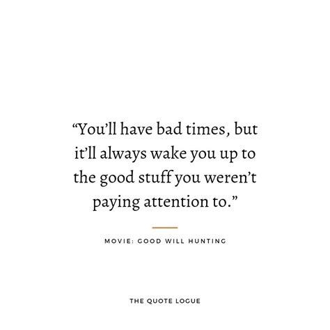 Quote from Good Will Hunting