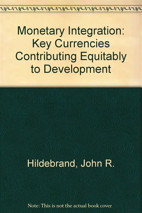Buy Monetary Integration: Key Currencies Contributing Equitably to ...