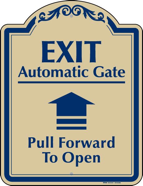 Image result for Ext Gate Open Automatically Sign