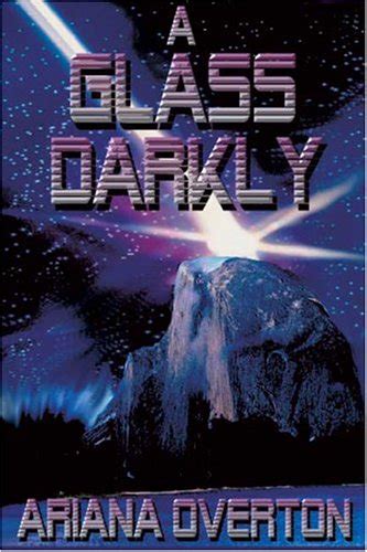 A Glass Darkly: Book 2 Of The Glass House Trilogy : Overton, Ariana ...