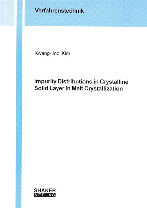 Buy Impurity Distributions in Crystalline Solid Layer in Melt ...