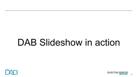 DAB slideshow status and examples | PPTX
