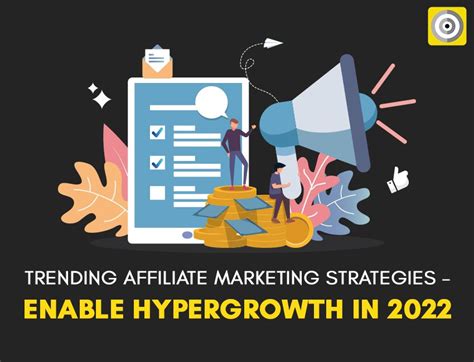 TRENDING AFFILIATE MARKETING STRATEGIES - ENABLE HYPERGROWTH IN 2022 ...