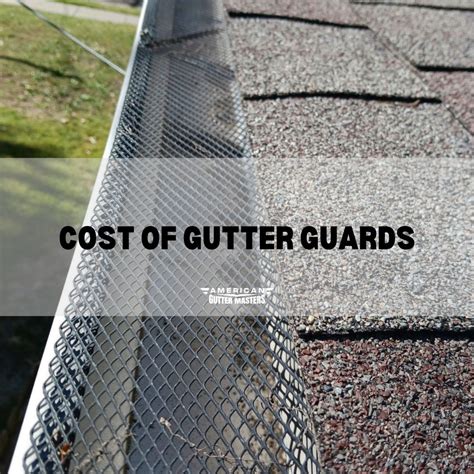 Approximate Cost Of Gutter Guards at Patricia Mack blog
