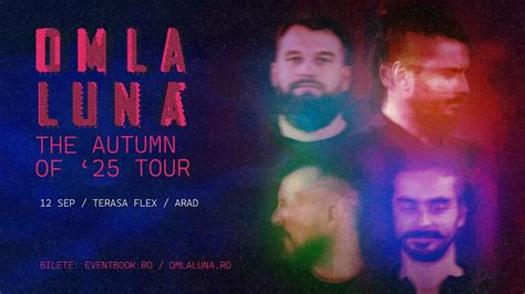 om la lună — The Autumn of 25 Tour ── Arad • 12 septembrie, Terasa Flex ...