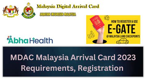 MDAC Malaysia Arrival Card 2023 - Malaysia e gate Registration