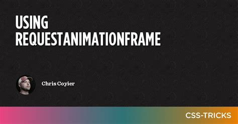 Image result for JavaScript requestAnimationFrame