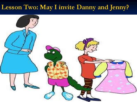 Lesson 2 may I invite Danny and JennyPPT_word文档在线阅读与下载_无忧文档