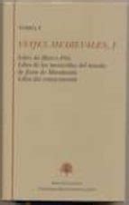 VIAJES MEDIEVALES (T. I): LIBRO DE MARCO POLO; LIBRO DE LAS MARAV ILLAS ...