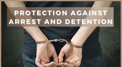 मनमानी गिरफ्तारी और नजरबंदी के खिलाफ सुरक्षा का अवलोकन - iPleaders