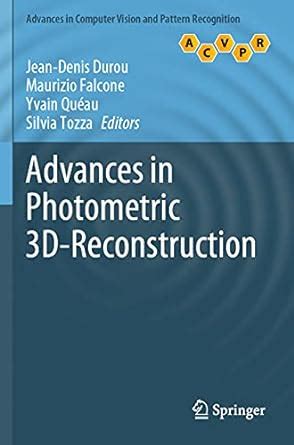 Buy Advances in Photometric 3D-Reconstruction (Advances in Computer ...