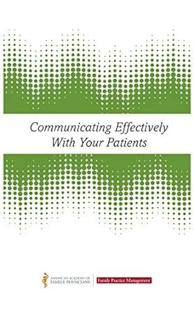 Communicating Effectively With Your Patients: American Academy of ...