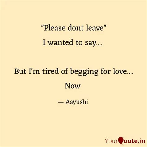 "Please dont leave" I wan... | Quotes & Writings by Abominable | YourQuote
