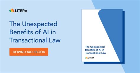 The Unexpected Benefits of AI in Transactional Law | Litera