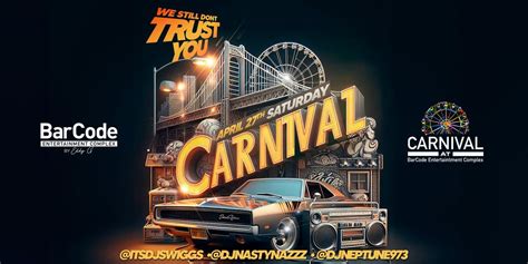 We still dont trust you | Carnival @ BarCode, Elizabeth NJ, Barcode New ...