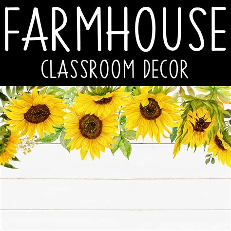 FARMHOUSE Theme Classroom Decor - SunFlowers