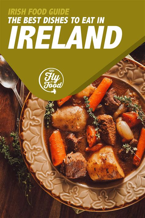 Irish Food: 12 Must-Try Dishes in Ireland | Will Fly for Food