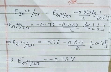 Calculate the half cell potential at 298 k for the reaction zn+2 ...