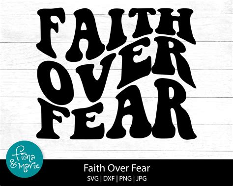 Faith Over Fear SVG Bible Verse PNG Christian Design Svg Faith Based ...