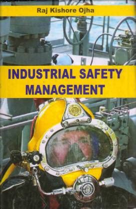 INDUSTRIAL SAFETY MANAGEMENT: Buy INDUSTRIAL SAFETY MANAGEMENT by RAJ ...