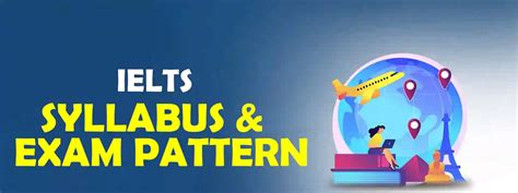IELTS Syllabus 2026 - 2027 - Exam Pattern, Question Types & Updates