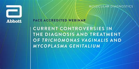 Current controversies in the Diagnosis and Treatment of Trichomonas vaginalis and Mycoplasma ...