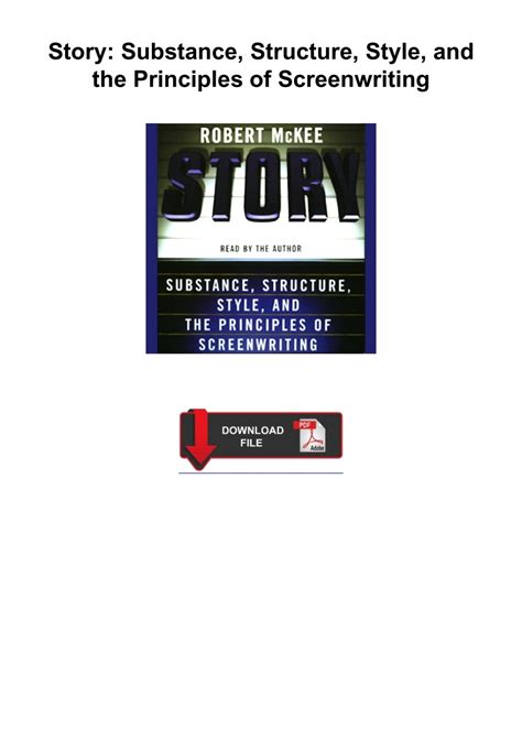 Download⚡️(PDF) ️ Story: Substance, Structure, Style and the Principles of Screenwriting