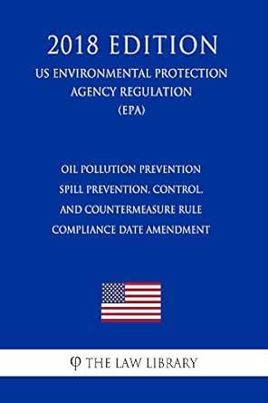 Oil Pollution Prevention - Spill Prevention, Control, and ...