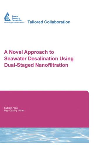 Buy A Novel Approach to Seawater Desalination Using Dual-staged ...