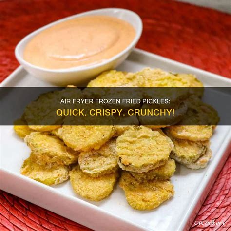 Air Fryer Frozen Fried Pickles: Quick, Crispy, Crunchy! | CyCookery