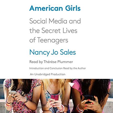 American Girls: Social Media and the Secret Lives of Teenagers (Audio ...