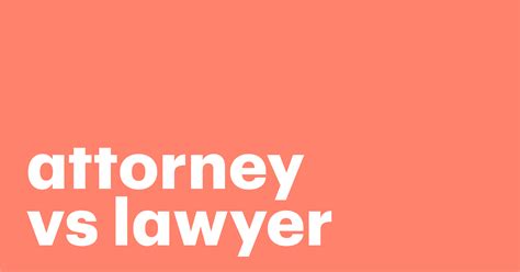 Attorney vs Lawyer: What is the Difference - PandaDoc