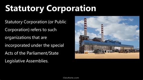 Statutory Corporation: Definition, Features, Advantages, Disadvantages