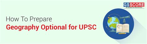 Strategy of Geography Optional For IAS Exam - GS Score - GS SCORE