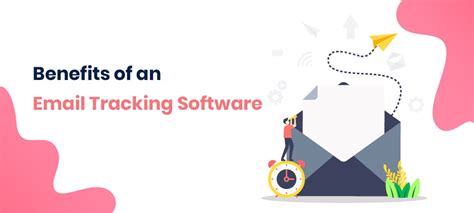 Advantages Of Using An Email Tracking Software | LeadSquared