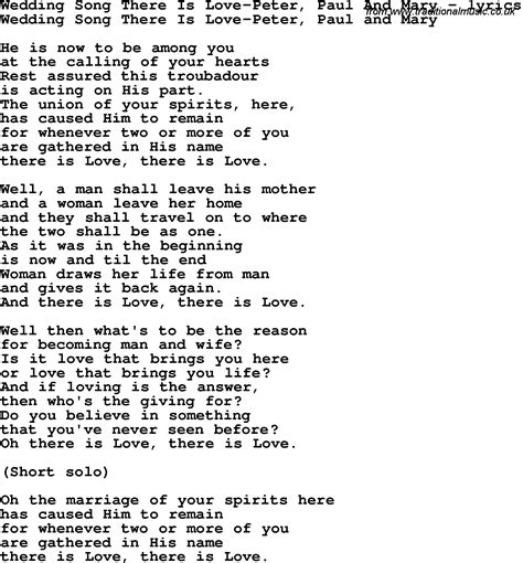 Love Song Lyrics for:Wedding Song There Is Love-Peter, Paul And Mary