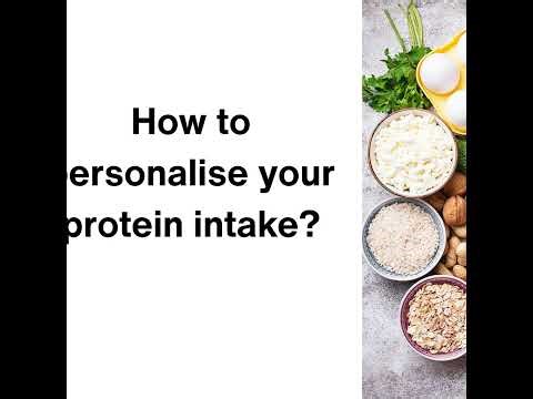 How to personalise your protein intake?