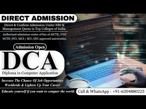 DIRECT ADMISSION IN DCA (DIPLOMA IN COMPUTER APPLICATION) IN TOP RANKED UNIVERSITIES IN INDIA #jobs