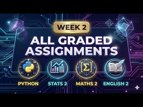 WEEK 2 | ALL GRADED ASSIGNMENT | TERM 2 | FOUNDATION LEVEL | IITM BS
