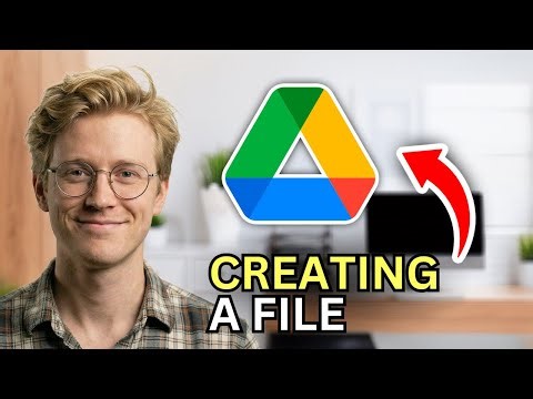 How to Create a File in Google Drive - Step by Step 2026